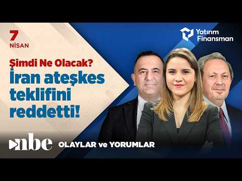 İran, ABD’nin Ateşkes Teklifini Reddetti! Şimdi Ne Olacak? | Ekonomi Masası | 7 NİSAN