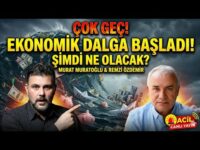 ÇOK GEÇ! EKONOMİK DALGA BAŞLADI! ŞİMDİ NE OLACAK? | MURAT MURATOĞLU - REMZİ ÖZDEMİRR