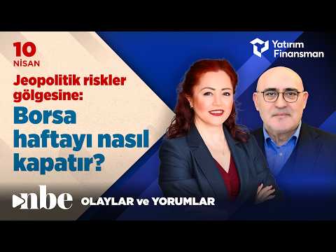 Jeopolitik Riskler Gölgesinde BIST100 Haftayı Nasıl Kapatır? | Ekonomi Masası