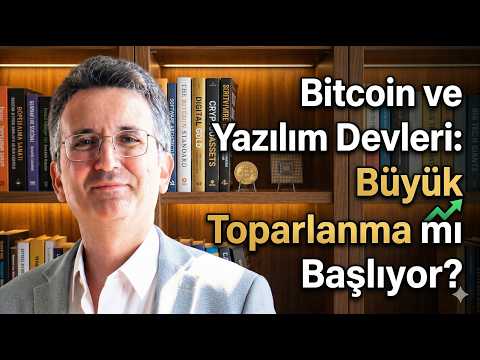 Bitcoin ve Yazılım Devleri: Büyük Toparlanma mı Başlıyor?