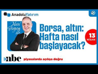 Borsa, Altın, Gümüş: Savaşın Gölgesinde Yatırım... | Dr. Nuri Sevgen | 13 Nisan