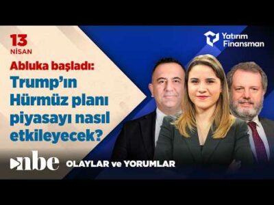Abluka Başladı! Trump’ın Hürmüz Planı Piyasayı Nasıl Etkileyecek? | Ekonomi Masası