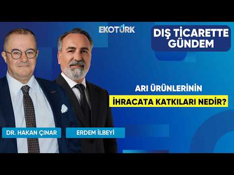 Arı Ürünlerinin İhracata Katkıları Nedir? | Dış Ticarette Gündem