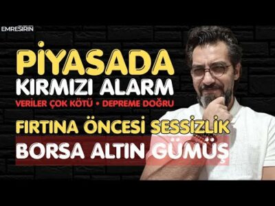 PİYASADA KRİZ ÇIKACAK! FIRTINA ÖNCESİ SESSİZLİK | EKONOMİ ALARM VERİYOR #borsa #altın #gümüş