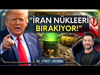 Trump’tan Flaş Nükleer İddiası | Avrupa "3. Yol" Arıyor | Hegseth’a Azil Şoku | ALL STREET JOURNAL