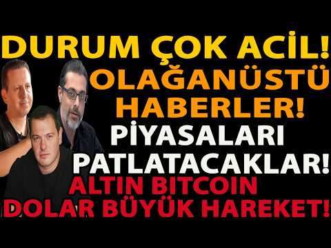 DURUM ÇOK ACİL! OLAĞANÜSTÜ HABERLER! PİYASALARI PATLATACAKLAR! ALTIN BITCOIN DOLAR BÜYÜK HAREKET!