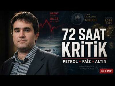 72 Saat Çok Kritik: Petrol Sıçradı, TCMB Geliyor | Dolar, Altın, Borsa