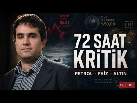 72 Saat Çok Kritik: Petrol Sıçradı, TCMB Geliyor | Dolar, Altın, Borsa