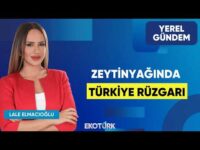 Zeytinyağında Türkiye Rüzgarı | Ahmet Çetin | Lale Elmacıoğlu | Yerel Gündem