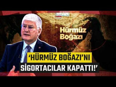Hürmüz’deki Krizin Asıl Sebebi Sigorta Teminatları! TSB Başkan Yardımcısı Ahmet Yaşar Açıkladı