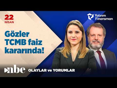 Dikkatler Merkez Bankası’na Çevrildi! TCMB’nin Faiz Kararı Ne Olacak? | Ekonomi Masası | 22 Nisan