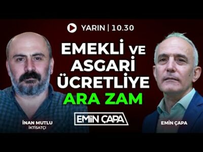 #Canlı Emekli ve Asgari Ücretliye Ara Zam