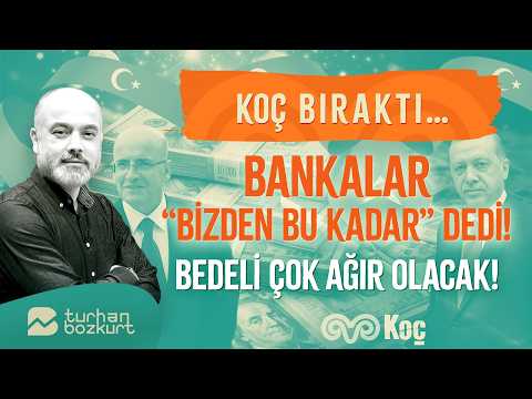 Koç aniden bıraktı... Bankalar "Para yok, bu kadar" dedi! Bedeli çok ağır olacak | Turhan Bozkurt