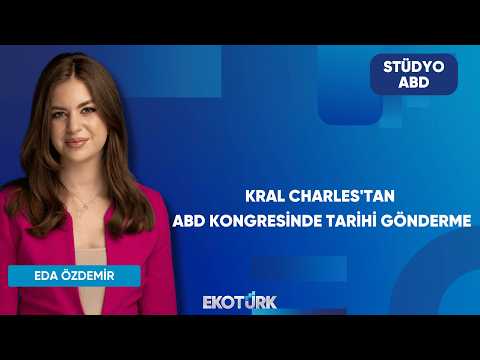 Kral Charles'tan ABD Kongresinde Tarihi Gönderme | Stüdyo ABD