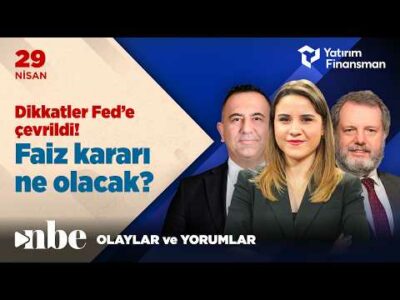 Dikkatler Fed’e Çevrildi! Faiz Kararı Ne Olacak? | Ekonomi Masası | 29 Nisan