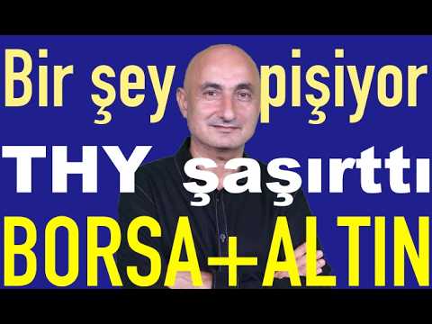 Bir şeyler pişiyor | THY şaşırttı! | Deutsche altın tahmini | Borsa VİOP ve BofA'yla