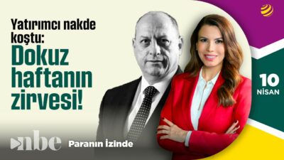 Yatırımcı Nakde Koştu, 9 Haftanın Zirvesi! | 10 Nisan | Tonguç Erbaş