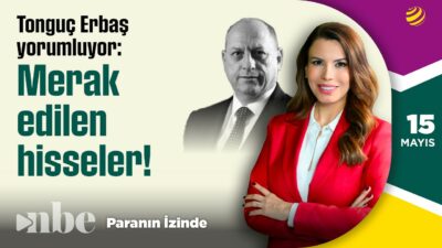 ASELS, SISE, ASTOR: Hisse Senedi Analizleri! | Paranın İzinde | Tonguç Erbaş | 15 Mayıs
