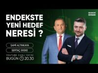 Endekste Yeni Hedef Neresi ? | Sertaç Ekeke | Ekonomi Ekranı