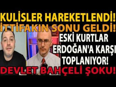 KULİSLER HAREKETLENDİ! İTTİFAKIN SONU GELDİ! BAHÇELİ ŞOKU! ESKİ KURTLAR ERDOĞAN'A KARŞI TOPLANIYOR!