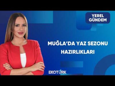 Muğla'da Turizm Sezonu Nasıl Başladı? | Yerel Gündem