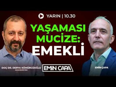 #CANLI Yaşaması Mucize: Emekli I Doç. Dr. Derya Kömürcüoğlu & Emin Çapa