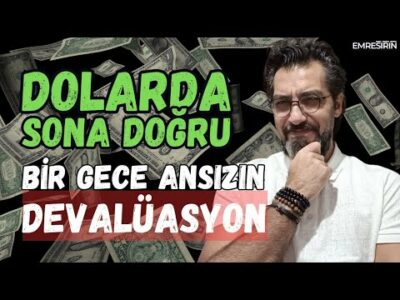 DOLARDA SONA DOĞRU! BİR GECE ANSIZIN #dolar #döviz #borsa #altın
