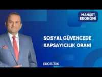 Sosyal Güvenlik Sisteminin Temel Hedefleri | Manşet Ekonomi