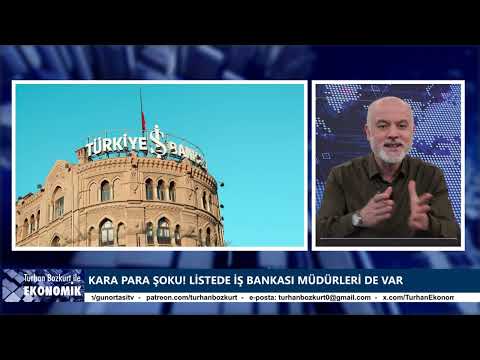 Kara para şoku! İş Bankası müdürleri de var! Öyle bir senaryo konuşuluyor ki… | Turhan Bozkurt