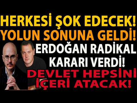 HERKESİ ŞOK EDECEK! YOLUN SONUNA GELDİ! ERDOĞAN RADİKAL KARARI VERDİ! DEVLET HEPSİNİ İÇERİ ATACAK!