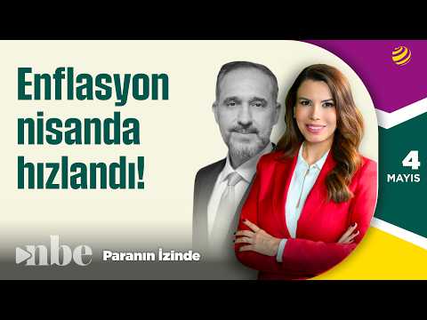 Enflasyon Nisanda Hızlandı! | 04 Mayıs | Atılım Murat