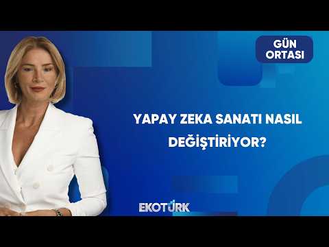 Dijital Okuryazarlık ve Yeni Nesil Sanat | Gün Ortası