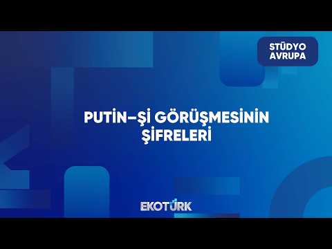 Çin ve Rusya Yeni Bir Blok mu Kuruyor? | Stüdyo Avrupa