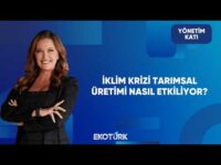 Küresel Riskler Gıda Güvenliğini Öne Çıkarıyor | Yönetim Katı