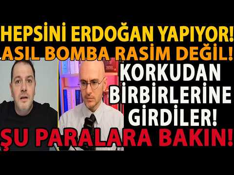 HEPSİNİ ERDOĞAN YAPIYOR! ASIL BOMBA RASİM DEĞİL! KORKUDAN BİRBİRLERİNE GİRDİLER! ŞU PARALARA BAKIN!