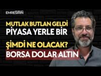 MUTLAK BUTLAN GELDİ PİYASA YERLE BİR! ŞİMDİ NE OLACAK? Emre ŞİRİN #borsa #dolar #altın