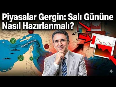 Piyasalar Gergin: Salı Gününe Nasıl Hazırlanmalı?