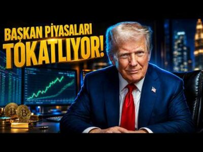 Başkan Trump Piyasaları Tokatlıyor
