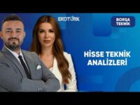 Volkan Dükkancık ile Hisse Teknik Analizleri | Borsa Teknik