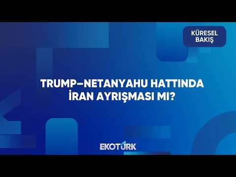 ABD–İran Arasında Anlaşma Yakın mı? | Küresel Bakış