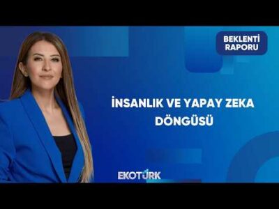 Yapay Zeka Trendi Piyasaları Şekillendiriyor | Beklenti Raporu
