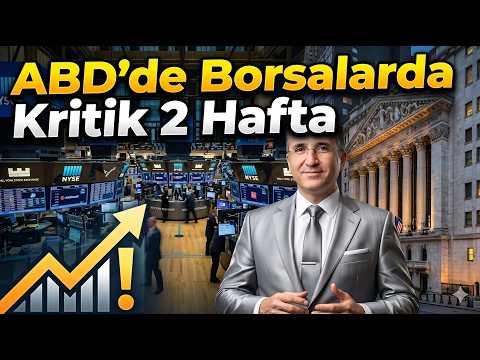 ABD'de Borsalarda Kritik 2 Hafta