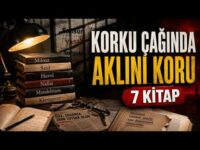 Korku Çağında Aklını Korumak: Baskı Altında İnsan Nasıl Entelektüel Kalır?
