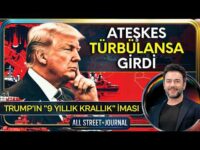 İran’da Ateşkes Masası Devrildi | Avrupa'dan Trump'a Tarife Resti | ALL STREET JOURNAL