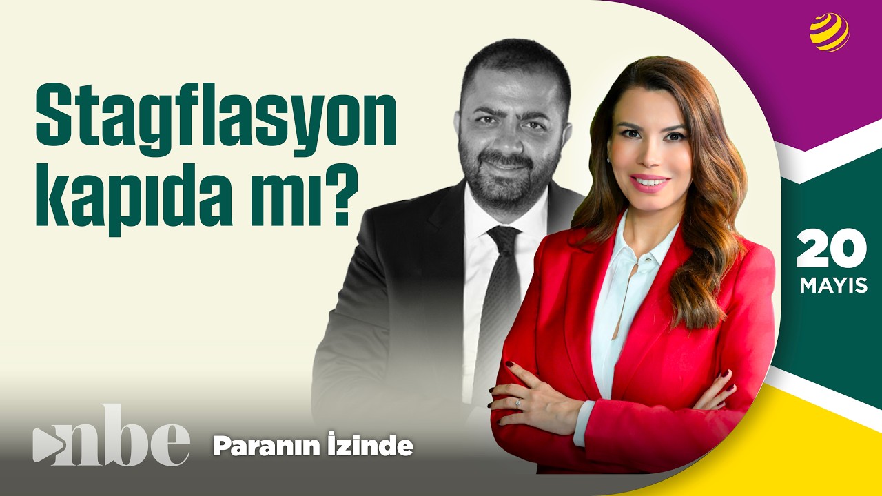Stagflasyon Kapıda mı? | Paranın İzinde | 20 Mayıs | Prof. Dr. Sinan Alçın