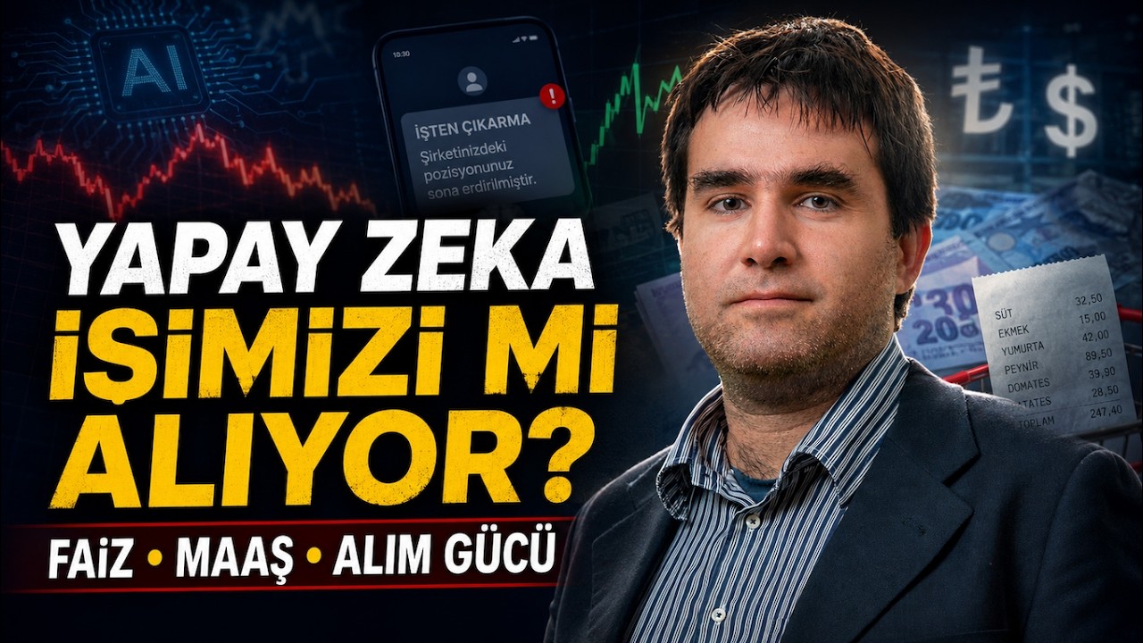 Yapay Zekâ İşimizi, Faiz Maaşımızı Yiyor: Ekonomide Yeni Eşik