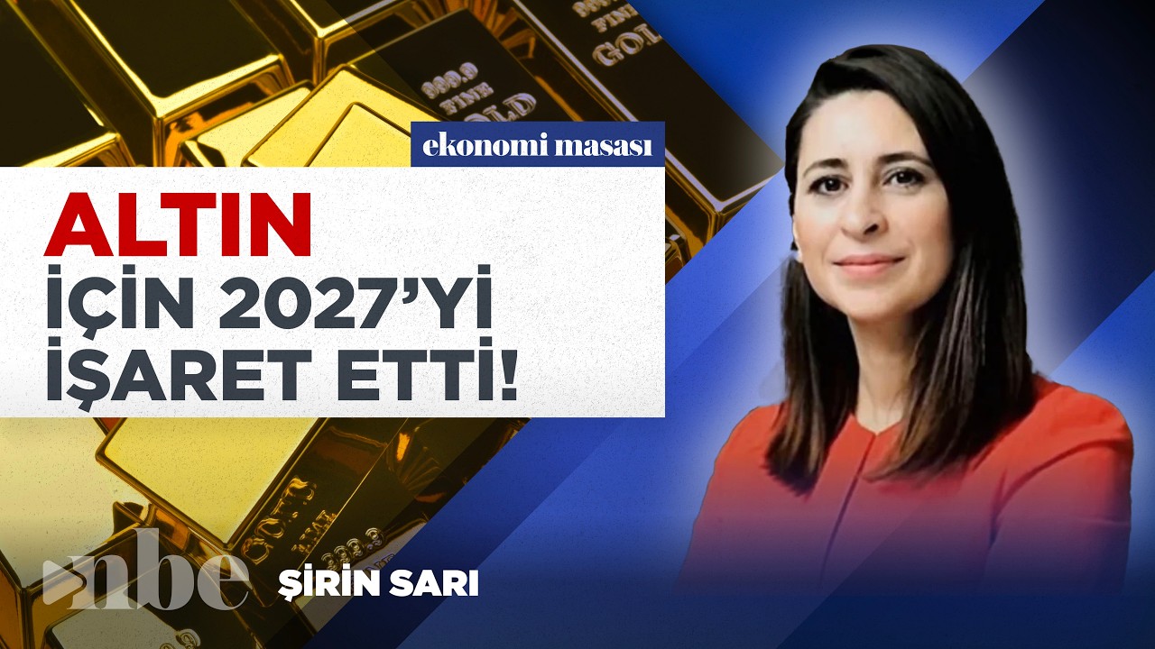 ALTIN GERÇEKLERİ... Yatırımcı 'İlgisi Kaydı!' Şirin Sarı 2027'yi İşaret Etti!