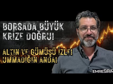 BORSADA İŞLER KARIŞIYOR! ALTIN VE GÜMÜŞ UMMADIĞIN ANDA! Emre ŞİRİN