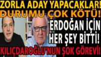 DURUMU ÇOK KÖTÜ! ERDOĞAN İÇİN HER ŞEY BİTTİ! ZORLA ADAY YAPACAKLAR! KILIÇDAROĞLU'NUN ŞOK EDEN GÖREVİ