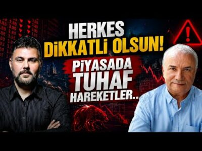 HERKES DİKKATLİ OLSUN! PİYASADA TUHAF HAREKETLER... | MURAT MURATOĞLU - REMZİ ÖZDEMİR